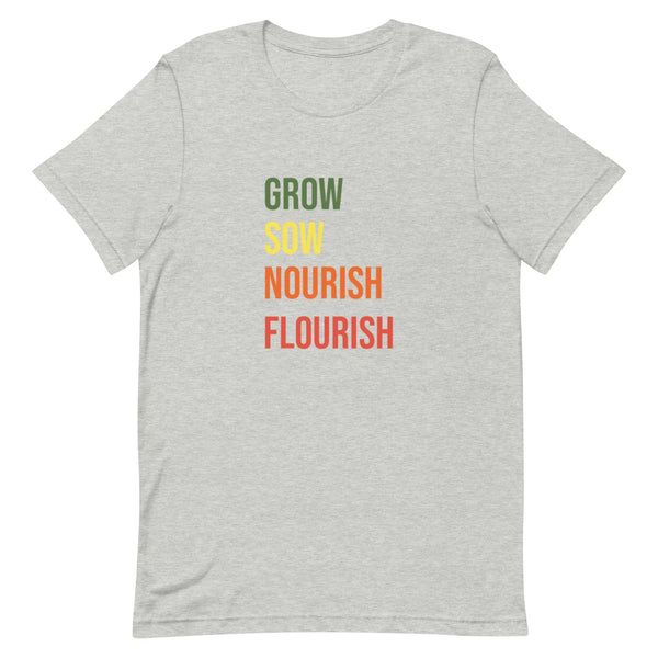 Grow Sow Nourish Flourish T-shirt Reformation Acres