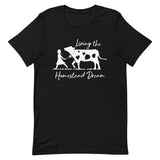Living the Homestead Dream T-shirt Reformation Acres