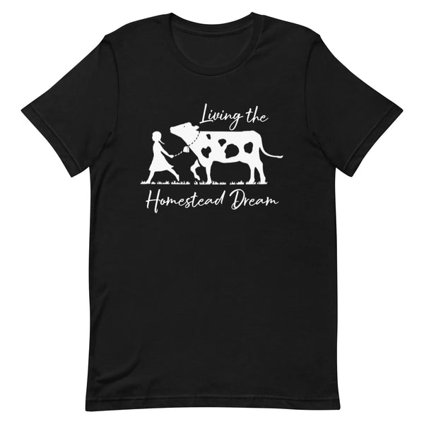 Living the Homestead Dream T-shirt Reformation Acres