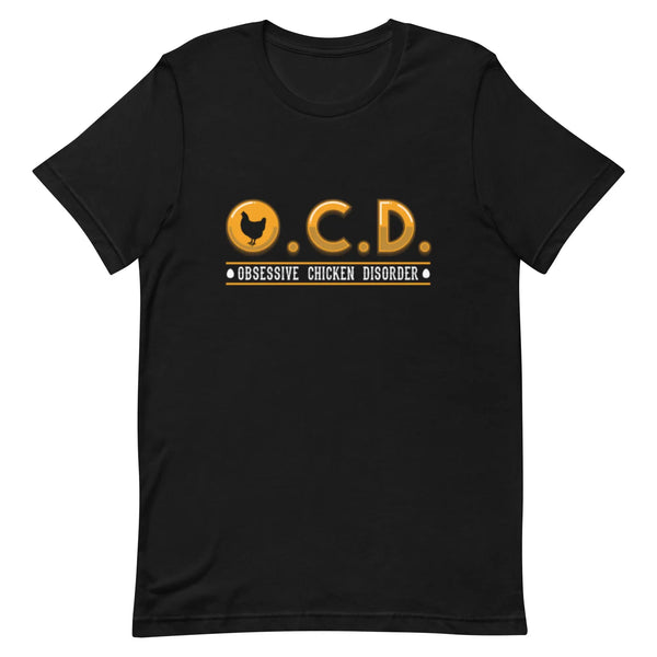 Chicken OCD T-shirt Reformation Acres