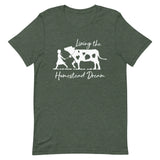 Living the Homestead Dream T-shirt Reformation Acres