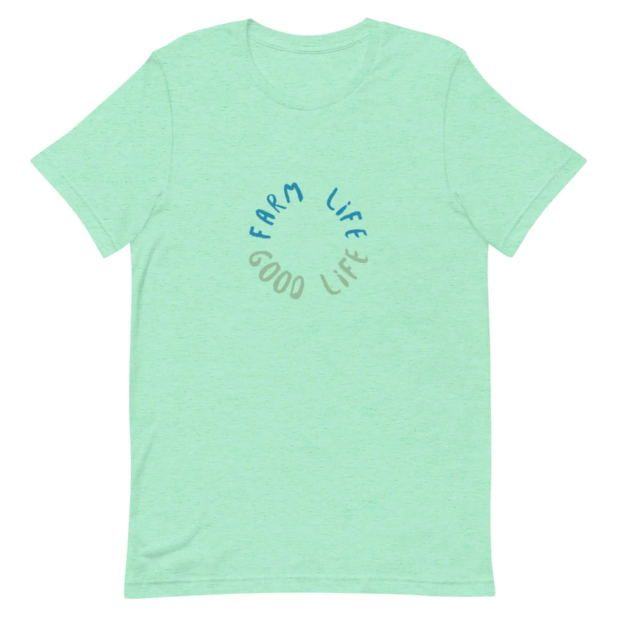 Farm Life Good Life T-shirt Reformation Acres