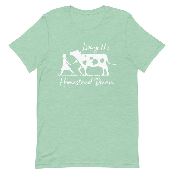 Living the Homestead Dream T-shirt Reformation Acres