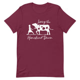 Living the Homestead Dream T-shirt Reformation Acres