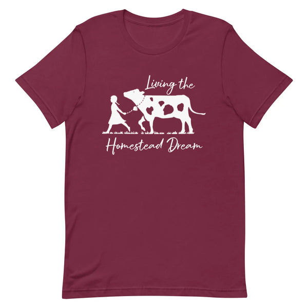 Living the Homestead Dream T-shirt Reformation Acres