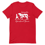Living the Homestead Dream T-shirt Reformation Acres
